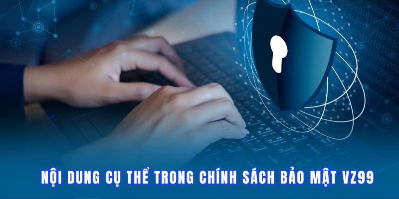 Khám phá nội dung chính có trong chính sách