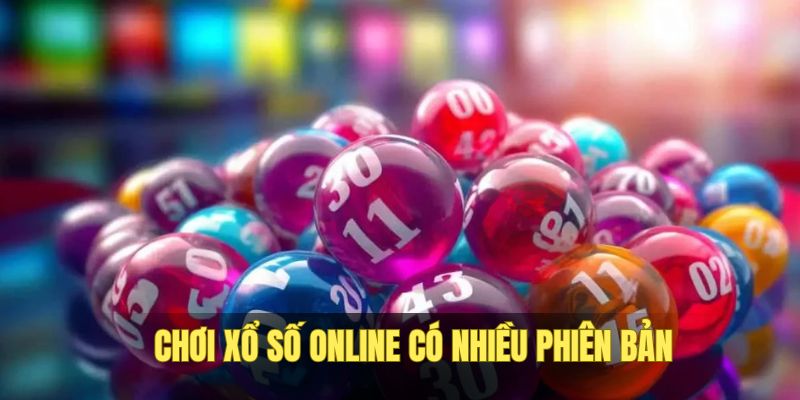 Xổ số miền Nam VZ99 có nhiều phiên bản hơn