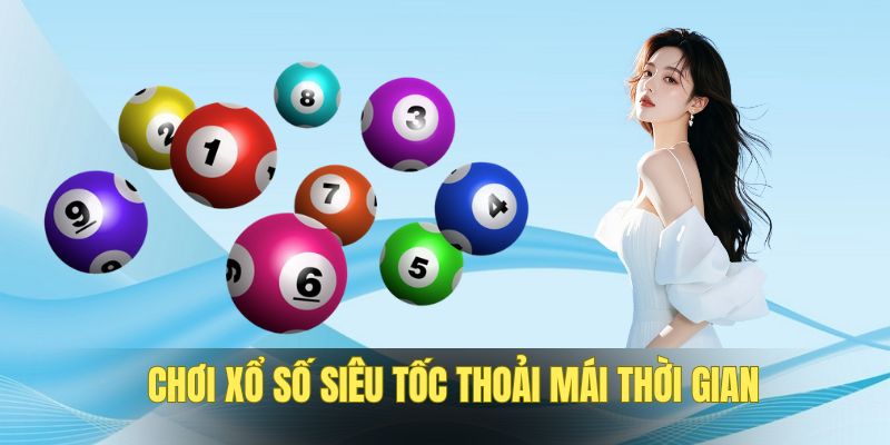 Chơi xổ số siêu tốc có nhiều kỳ dự thưởng
